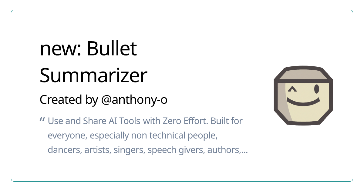 new: Bullet Summarizer