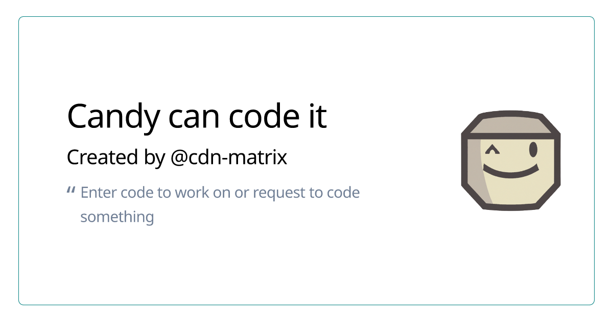 Candy Can Code It