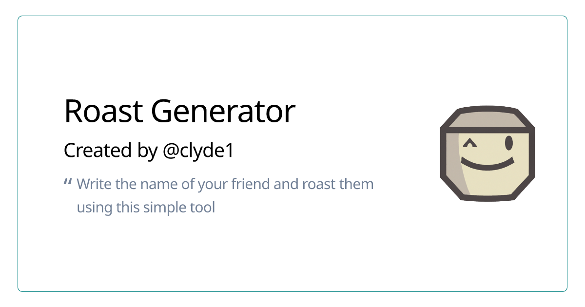 Roast Generator