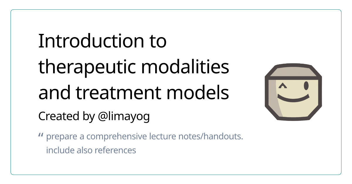 Introduction to therapeutic modalities and treatment models