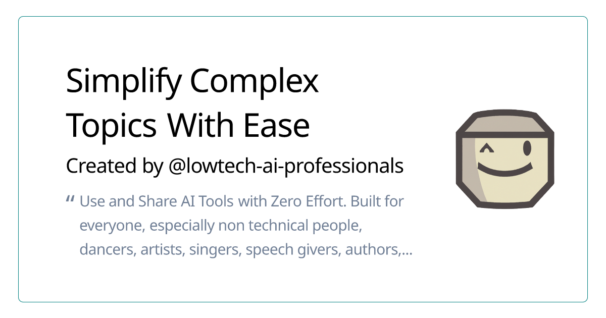Simplify Complex Topics With Ease