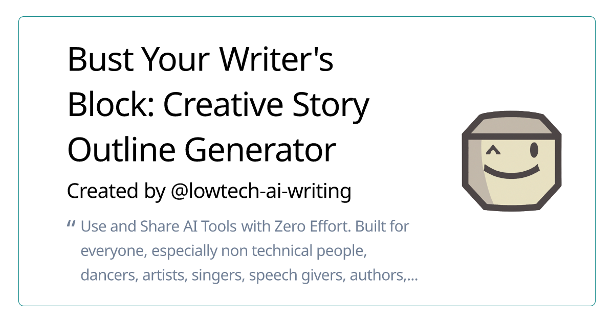 Bust Your Writer's Block: Creative Story Outline Generator