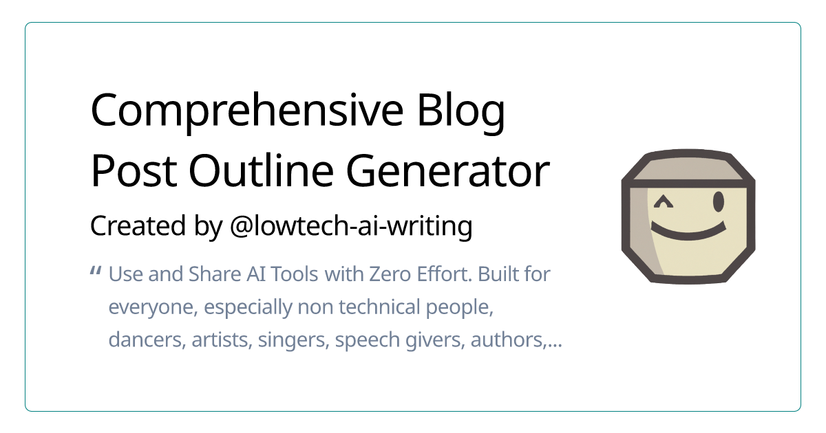 Comprehensive Blog Post Outline Generator