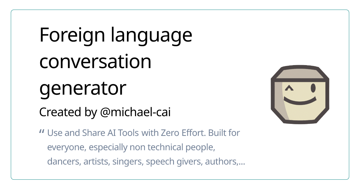 Foreign language conversation generator